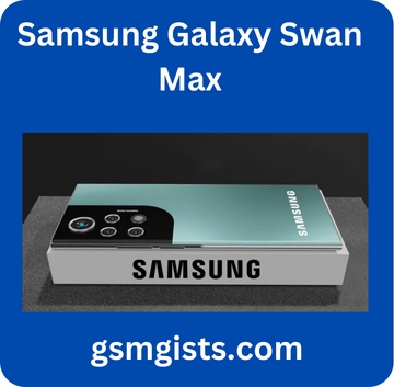 Samsung Galaxy Swan Max
